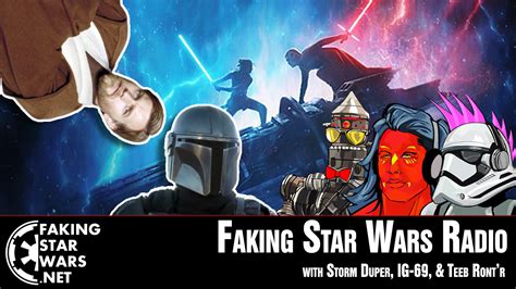 D23 Star Wars Teasers - FSW Radio Podcast - Faking Star Wars