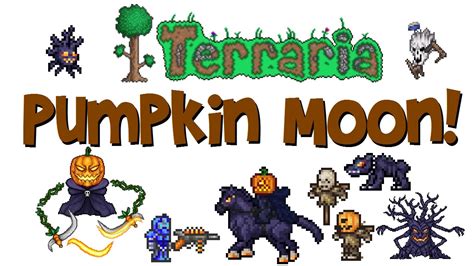 Terraria PUMPKIN MOON! How to summon, drops & guide! Mourning Wood, Pumpking and MORE! - YouTube