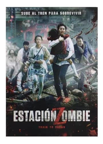 Estacion Zombie Train To Busan Gong Yoo Pelicula Dvd