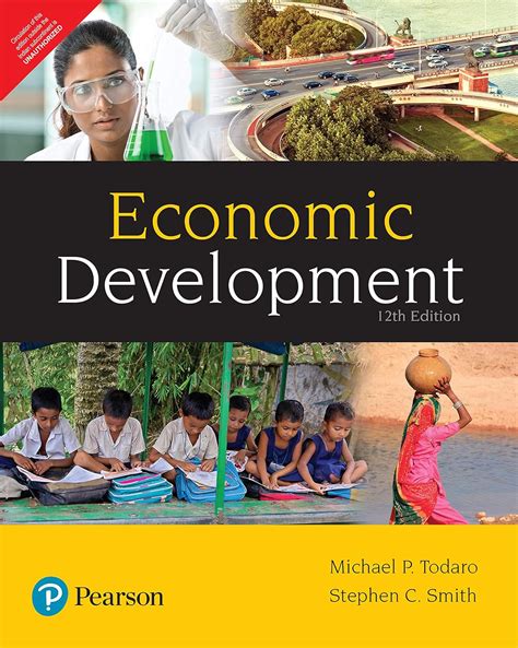 Economic Development, 12th edition: C Smith Stephen And Todaro Michael ...