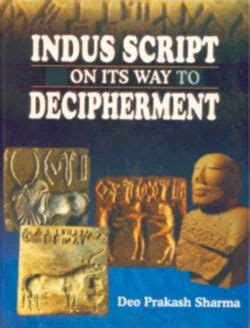 Indus Script On Its Way To Decipherment - Bharatiya Kala Prakashan, New ...