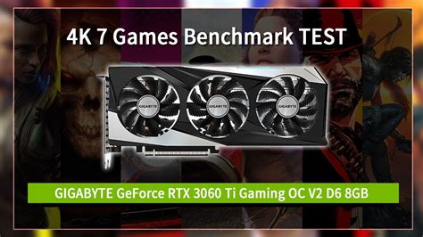 [4K VGA Benchmark] GIGABYTE GeForce RTX 3060 Ti Gaming OC V2 D6 8GB - YouTube