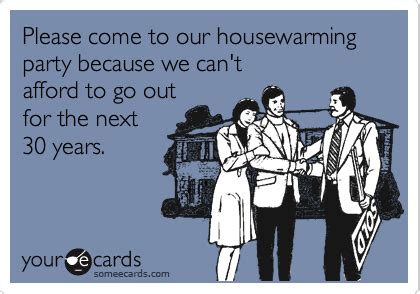 Funny Housewarming Quotes. QuotesGram