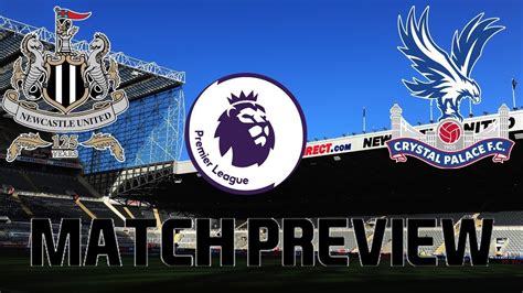 NEWCASTLE VS CRYSTAL PALACE MATCH PREVIEW! - YouTube