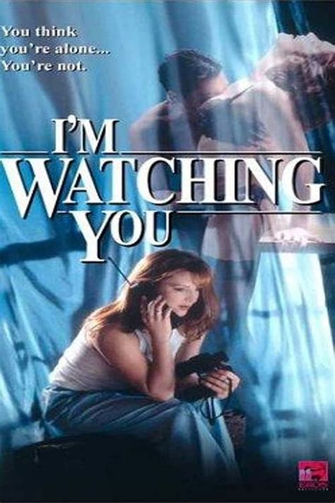 I'm Watching You (1997) — The Movie Database (TMDB)