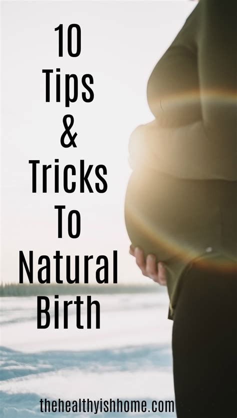 Tips for Natural Birth - The Healthy(ish) Home - Motherhood