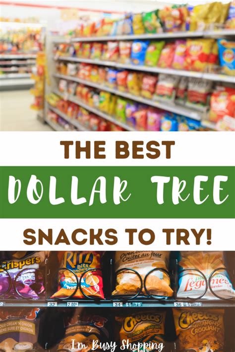 Best Dollar Tree Snacks to Try! » I'm Busy Shopping