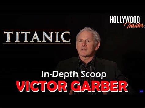 In Depth Scoop | Victor Garber - 'Titanic 25th Anniversary' - Hollywood Insider