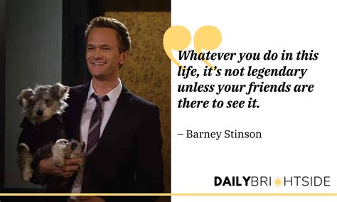 Quotes from the Popular How I Met Your Mother Character Barney Stinson ...