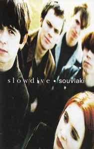 Slowdive - Souvlaki (1993, Cassette) | Discogs