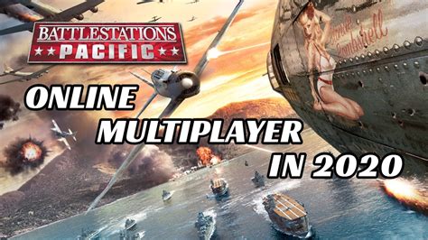 Battlestations Pacific Multiplayer Gameplay - Online in 2020 - YouTube