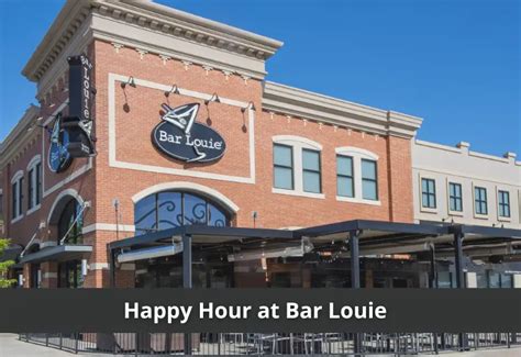 Bar Louie Happy Hour in 2023