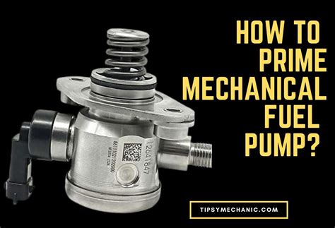 How to Prime Mechanical Fuel Pump? Step-by-Step Guide