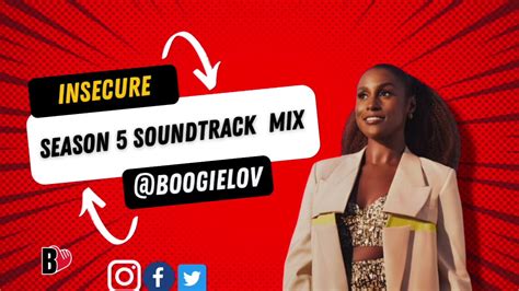 Insecure Season 5 Soundtrack Mix | DJ Boogie Lov - YouTube