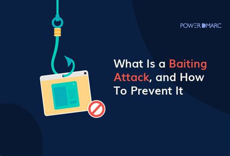 What Is A Baiting Attack, And How To Prevent It?