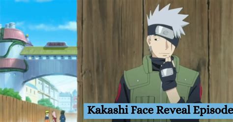 Kakashi Face Reveal Episode: The Most Emotional Moment In Naruto