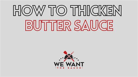 How To Thicken Butter Sauce ⋆ 5 Ideal Solutions To Try ⋆