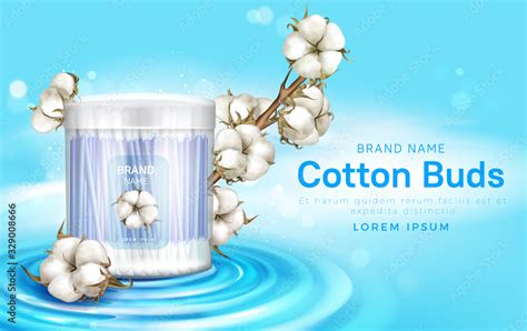 Cotton buds in plastic container and cotton flowers. Vector realistic brand poster with swab on ...