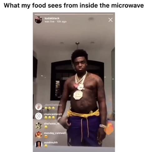 It’s just Kodak Black staring at a camera...idk why but yeah : r/dankmemes