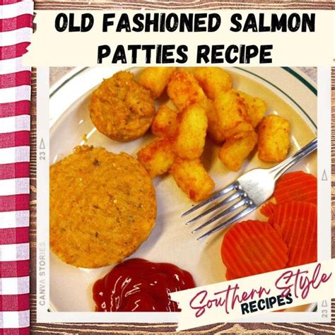 Old Fashioned Salmon Patties Recipe - Southern Style Recipes