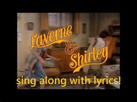 Laverne & Shirley theme song - lyrics on screen | Lyrics, Songs, Theme song