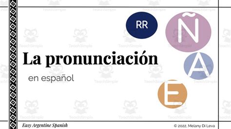 Spanish: The Pronunciation Digital Lesson by Teach Simple