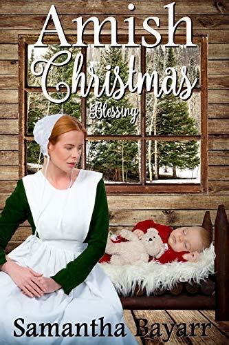 Amish Christmas Blessing by Samantha Bayarr | Goodreads