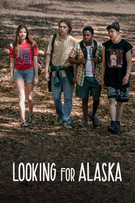 Title : Looking for Alaska Genre : Drama Air Date : 2019-10-19 Season ...