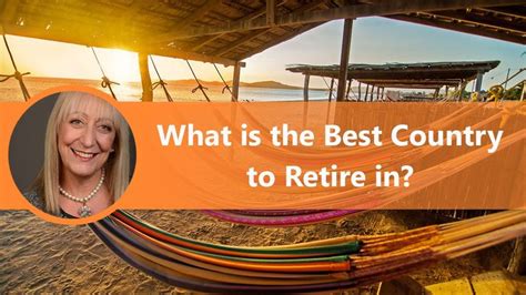 What is the Best Country to Retire in? | Cool countries, Good things ...