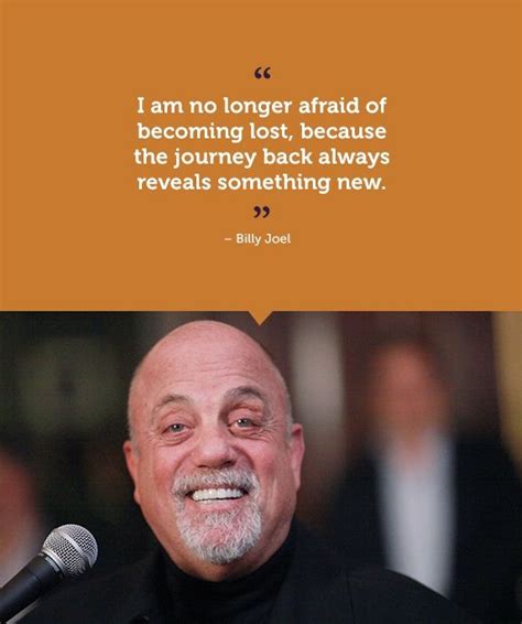 Billy Joel quote love it! | Billy joel quotes, Billy joel, Inspirational quotes