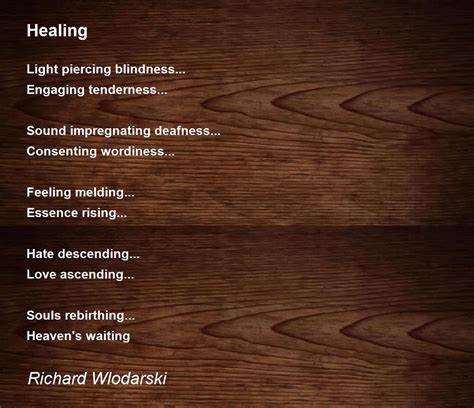 Healing - Healing Poem by Richard Wlodarski