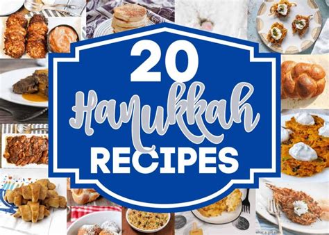 20 Delicious Hanukkah Recipes For Your Next Celebration