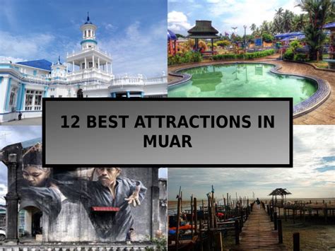 12 Best Attractions In Muar | SGMYTRIPS Taxi Singapore To Malaysia