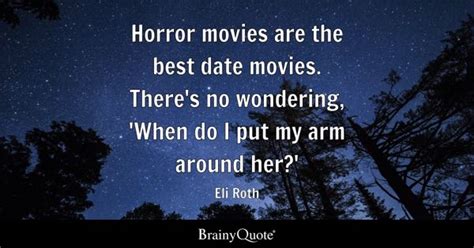 Horror Movies Quotes - BrainyQuote