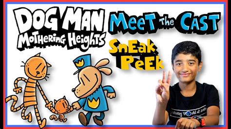 Dog Man Mothering Heights - Meet the Cast (Sneak Peek 3) of Dog Man ...