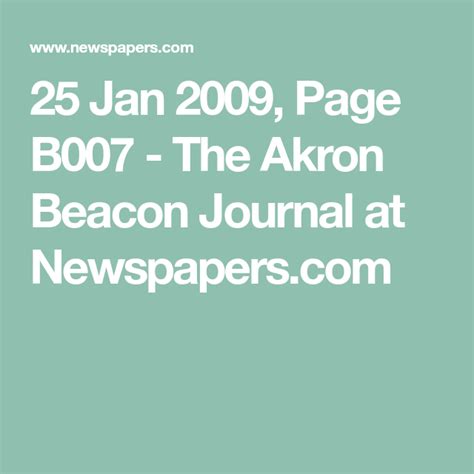 25 Jan 2009, Page B007 - The Akron Beacon Journal at Newspapers.com ...