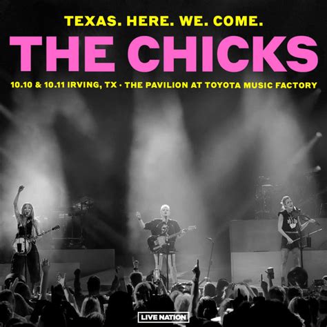 The Chicks Tour in Irving at The Pavilion at Toyota Music Factory