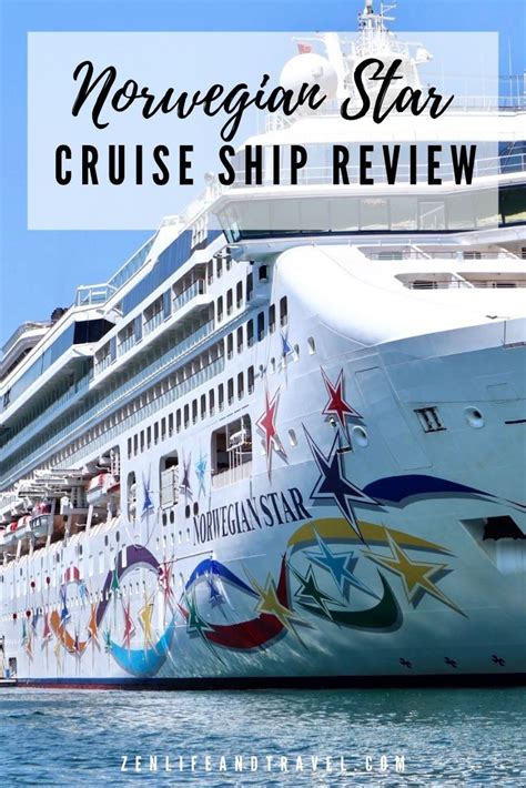 NORWEGIAN STAR CRUISE SHIP REVIEW – Zen Life and Travel