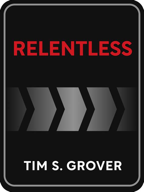 Relentless Book Summary by Tim Grover