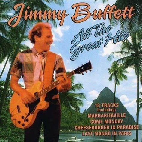 Cheeseburger In Paradise – Jimmy Buffett