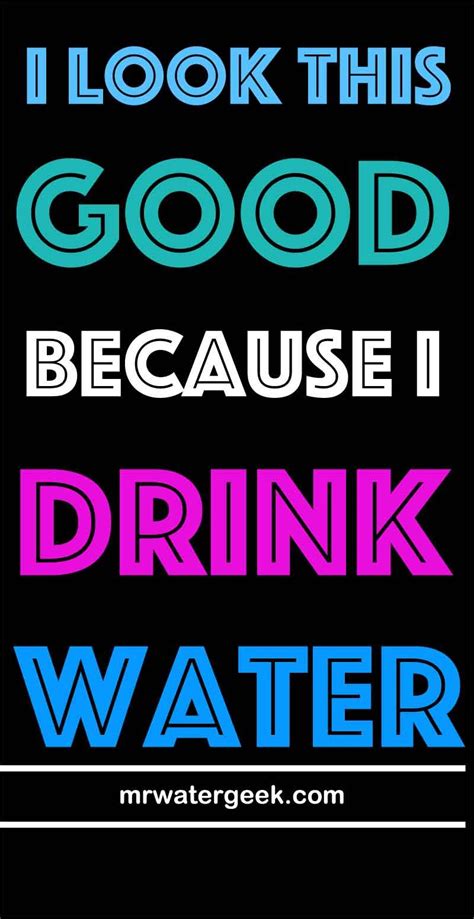 Drinking Water Funny Water Quotes - Dengan Santai