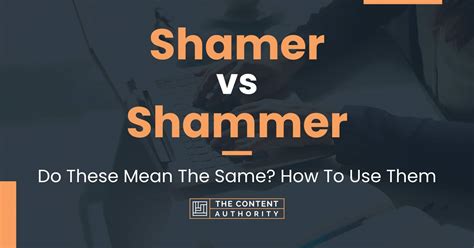 Shamer vs Shammer: Do These Mean The Same? How To Use Them