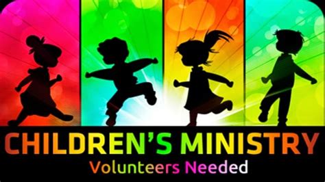 "We love because He first loved us": Children's Ministry Volunteers Needed