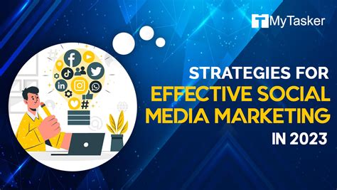 Top Strategies For Social Media Marketing Trends In 2023