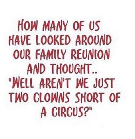 Pin by Cindy Wilsey on Literally, laughed out loud ... | Family quotes funny, Family reunion ...