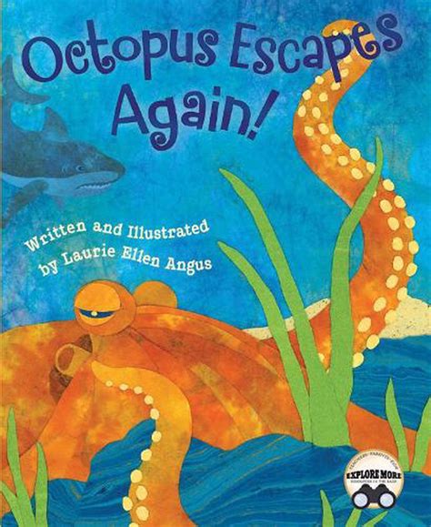 Octopus Escapes Again! by Laurie Ellen Angus (English) Paperback Book Free Shipp 9781584695783 ...