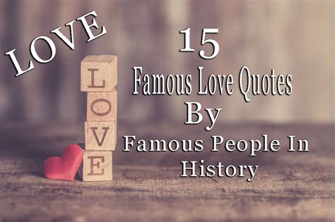 Famous 27+ Famous Love Quotes In History