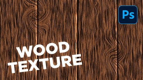 How To Create Wood Texture || Photoshop-Tutorial - YouTube