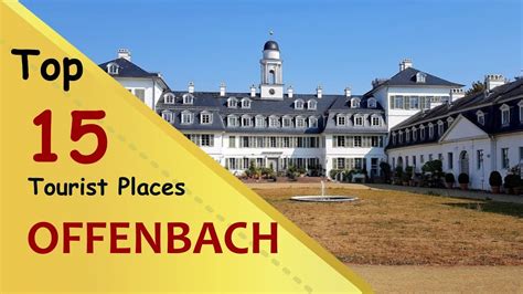 "OFFENBACH" Top 15 Tourist Places | Offenbach Tourism | GERMANY - YouTube