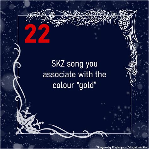 Song-A-Day Challenge - Day 22: SKZ song that reminds you of the colour ...